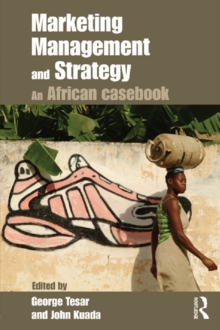 Marketing Management and Strategy : An African Casebook