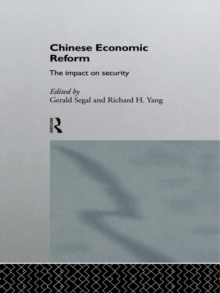 Chinese Economic Reform : The Impact on Security