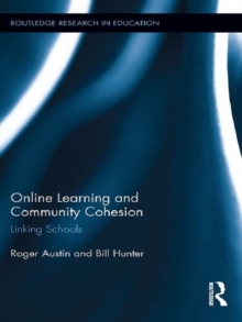 Online Learning and Community Cohesion : Linking Schools