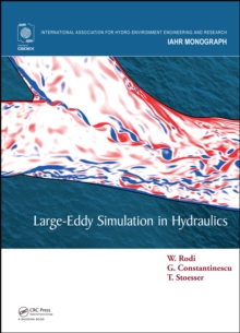 Large-Eddy Simulation in Hydraulics