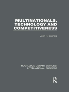 Multinationals, Technology & Competitiveness (RLE International Business)