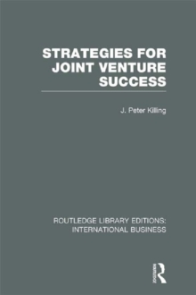 Strategies for Joint Venture Success (RLE International Business)