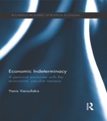 Economic Indeterminacy : A personal encounter with the economists' peculiar nemesis