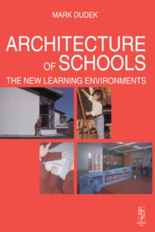 Architecture of Schools: The New Learning Environments