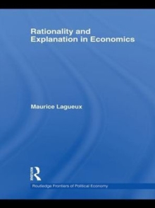 Rationality and Explanation in Economics