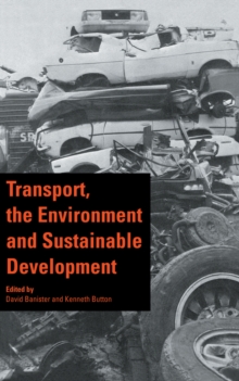 Transport, the Environment and Sustainable Development