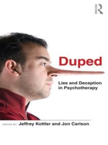 Duped : Lies and Deception in Psychotherapy