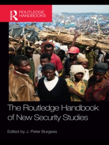 The Routledge Handbook of New Security Studies