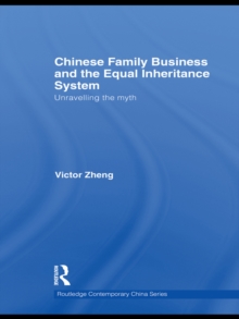 Chinese Family Business and the Equal Inheritance System : Unravelling the Myth