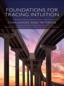 Foundations for Tracing Intuition : Challenges and Methods