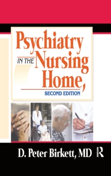 Psychiatry in the Nursing Home