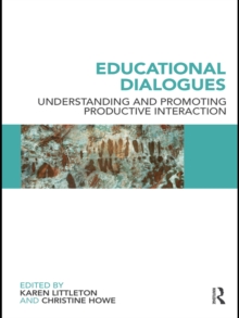 Educational Dialogues : Understanding and Promoting Productive interaction