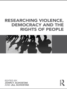 Researching Violence, Democracy and the Rights of People