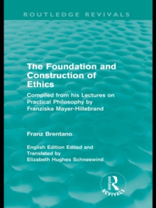 The Foundation and Construction of Ethics (Routledge Revivals)