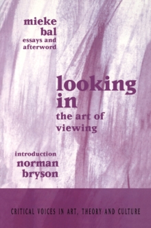 Looking In : The Art of Viewing