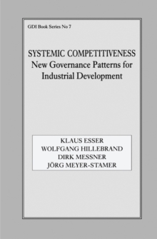 Systemic Competitiveness : New Governance Patterns for Industrial Development