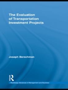 The Evaluation of Transportation Investment Projects