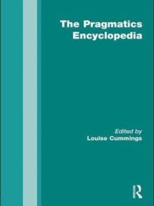 The Routledge Pragmatics Encyclopedia