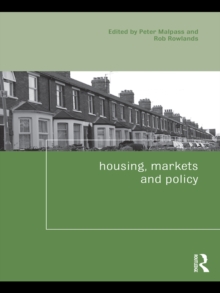 Housing, Markets and Policy