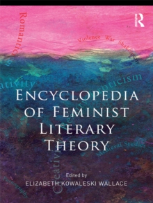 Encyclopedia of Feminist Literary Theory