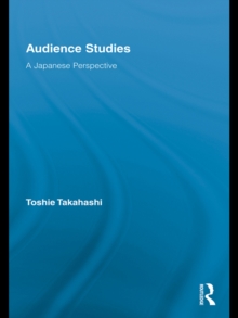 Audience Studies : A Japanese Perspective