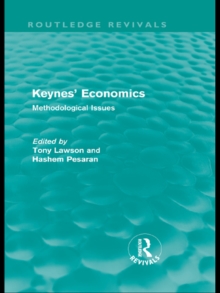 Keynes' Economics (Routledge Revivals) : Methodological Issues