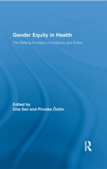 Gender Equity in Health : The Shifting Frontiers of Evidence and Action