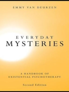 Everyday Mysteries : A Handbook of Existential Psychotherapy