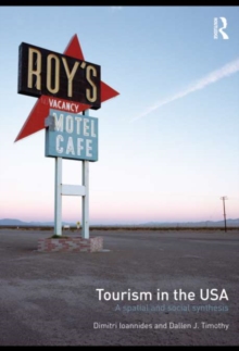 Tourism in the USA : A Spatial and Social Synthesis