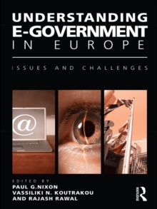 Understanding E-Government in Europe : Issues and Challenges