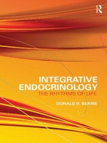 Integrative Endocrinology : The Rhythms of Life