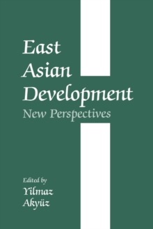 East Asian Development : New Perspectives