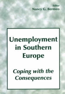 Unemployment in Southern Europe : Coping with the Consequences