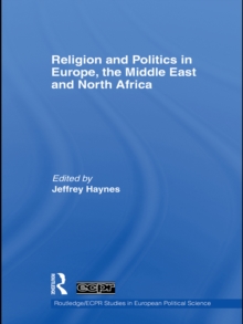 Religion and Politics in Europe, the Middle East and North Africa