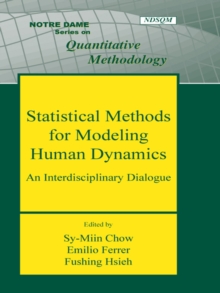 Statistical Methods for Modeling Human Dynamics : An Interdisciplinary Dialogue