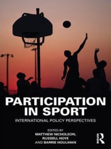 Participation in Sport : International Policy Perspectives