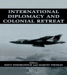 International Diplomacy and Colonial Retreat