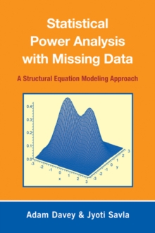 Statistical Power Analysis with Missing Data : A Structural Equation Modeling Approach