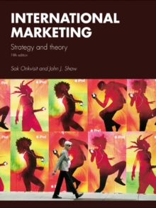 International Marketing : Strategy and Theory