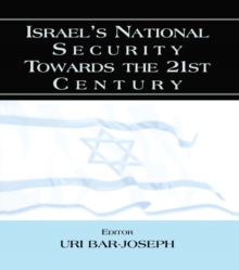 Israel's National Security Towards the 21st Century