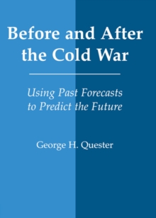 Before and After the Cold War : Using Past Forecasts to Predict the Future