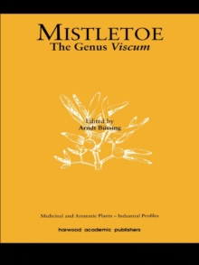 Mistletoe : The Genus Viscum