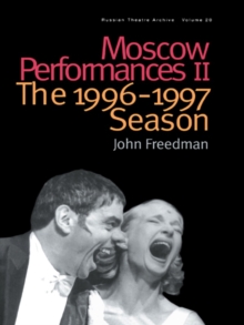 Moscow Performances II : The 1996-1997 Season