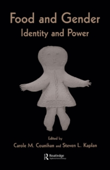 Food and Gender : Identity and Power