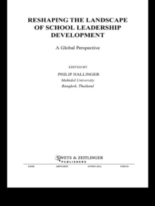 Reshaping the Landscape of School Leadership Development : A Global Perspective