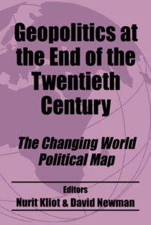 Geopolitics at the End of the Twentieth Century : The Changing World Political Map