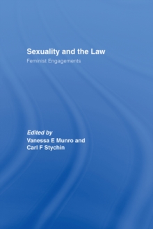 Sexuality and the Law : Feminist Engagements