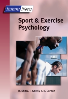 BIOS Instant Notes in Sport and Exercise Psychology