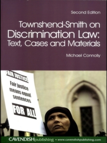 Townshend-Smith on Discrimination Law : Text, Cases and Materials