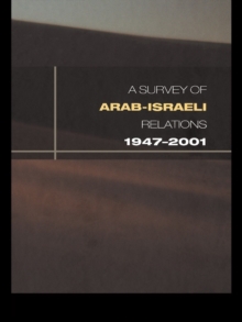 Survey of Arab-Israeli Relations 1947-2001